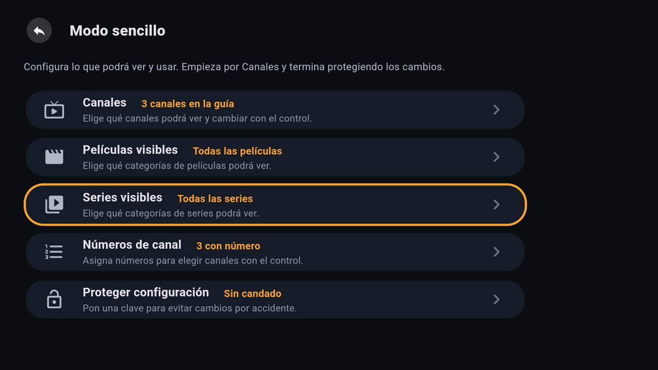 Pantalla Modo sencillo con Canales, Películas visibles, Series visibles, Números de canal y Proteger configuración